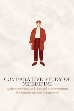 Comparative study of Nifedipine, Alpha Methyldopa and Labetalol in the treatment of pregnancy induced hypertension - Kn, Bharathi
