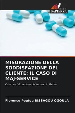 MISURAZIONE DELLA SODDISFAZIONE DEL CLIENTE: IL CASO DI MAJ-SERVICE - BISSAGOU OGOULA, Florence Poutou