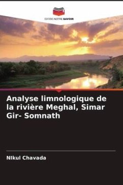 Analyse limnologique de la rivière Meghal, Simar Gir- Somnath - Chavada, Nikul