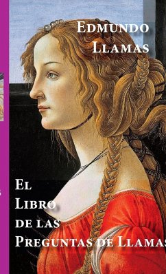 El libro de las Preguntas de Llamas - Llamas, Edmundo