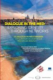 Dialogue in the Med