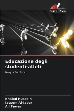 Educazione degli studenti-atleti - Hussein, Khaled;Al-Jaber, Jassem;Fawaz, Ali