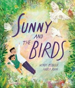 Sunny and the Birds - Meddour, Wendy