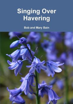 Singing Over Havering - Bain, Bob And Mary