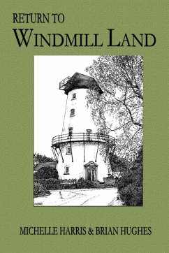 Return to Windmill Land - Hughes, Brian; Harris, Michelle