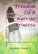 Freedom Of A Warrior Princess - Bild 1