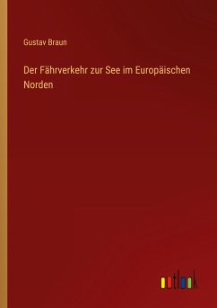 Der Fährverkehr zur See im Europäischen Norden