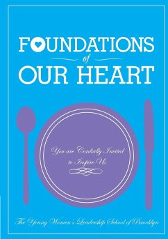 Foundations of Our Heart - The Young Women's Leadership School of