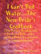 I Can't Boil Water...The New Bride's... - Bild 1