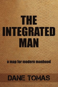 The Integrated Man (paperback) - Tomas, Dane