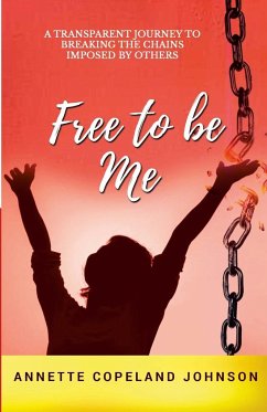 FREE TO BE ME - Johnson, Annette