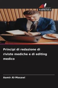 Principi di redazione di riviste mediche e di editing medico - Al-Mosawi, Aamir