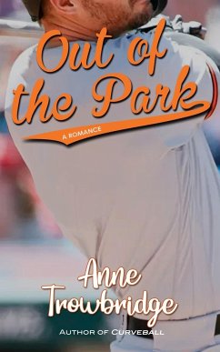 Out of the Park - Trowbridge, Anne
