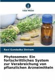Phytosomen: Ein fortschrittliches System zur Verabreichung von pflanzlichen Arzneimitteln