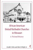 African American United Methodist Churches in Missouri
