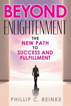 Beyond Enlightenment - Reinke, Phillip C.