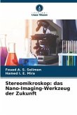 Stereomikroskop: das Nano-Imaging-Werkzeug der Zukunft