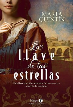 La Llave de Las Estrellas (the Key to the Stars - Spanish Edition) - Quintín, Marta