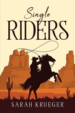 SINGLE RIDERS - Sarah Krueger