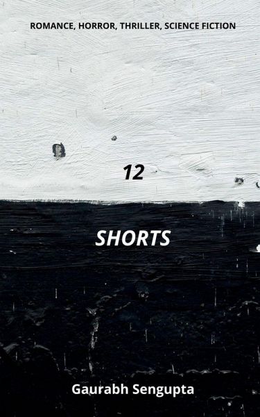 12 SHORTS