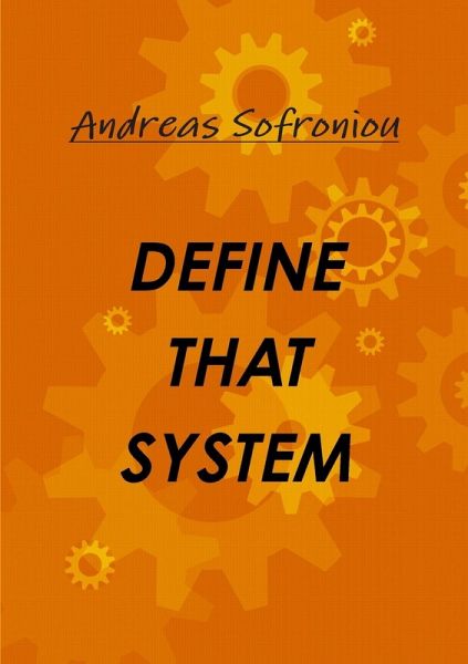 DEFINE THAT SYSTEM DEFINE THAT SYSTEM