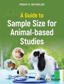 A Guide to Sample Size for Animal-Based Studies