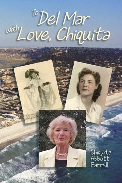 To Del Mar with Love, Chiquita - Farrell, Chiquita Abbott