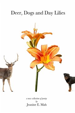 Deer, Dogs and Day Lilies - Mah, Jeanine