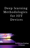 Deep learning Methodologies for IOT Devices