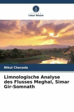 Limnologische Analyse des Flusses Meghal, Simar Gir-Somnath - Chavada, Nikul