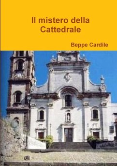 Il mistero della Cattedrale - Cardile, Beppe