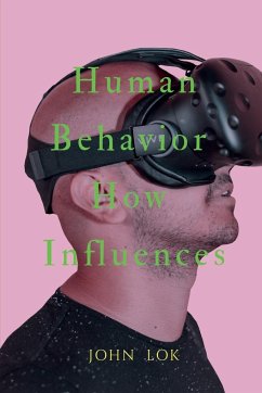 Human Behavior How Influences - Lok, John