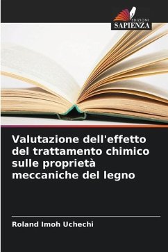 Valutazione dell'effetto del trattamento chimico sulle proprietà meccaniche del legno - Imoh Uchechi, Roland