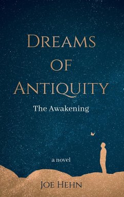 Dreams of Antiquity - Hehn, Joe