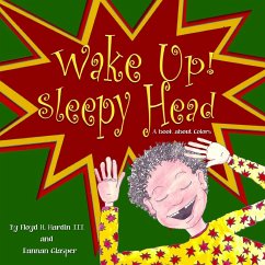 Wake Up Sleepy Head! - Glasper, Dannan; Hardin, III Floyd H.