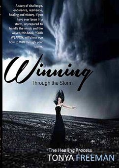 Winning Through the Storm - Freeman, Tonya