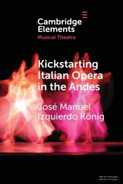 Kickstarting Italian Opera in the Andes - Izquierdo Koenig, Jose Manuel (Pontificia Universidad Catolica de Ch