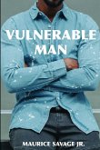 Vulnerable Man