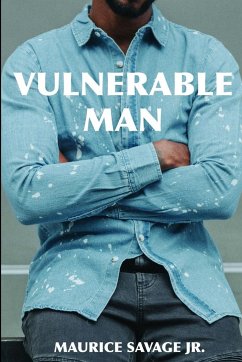 Vulnerable Man - Savage Jr., Maurice