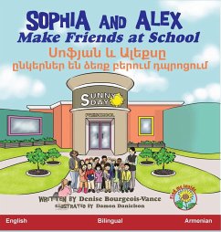 Sophia and Alex Make Friends at School - Bourgeois-Vance, Denise