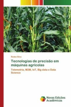 Tecnologias de precisão em máquinas agrícolas - Silva, Rodes