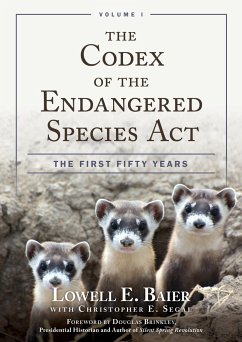 The Codex of the Endangered Species Act - Baier, Lowell E.