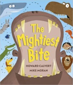 The Mightiest Bite - Calvert, Howard