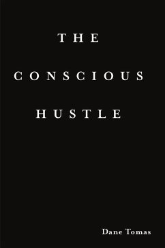 The Conscious Hustle (paperback) - Tomas, Dane