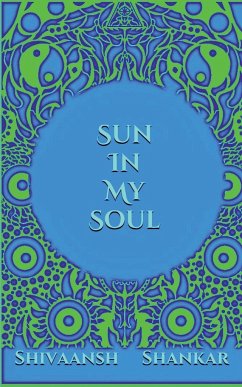 Sun In My Soul - Shankar, Shivaansh