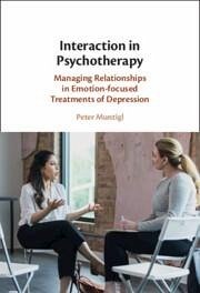 Interaction in Psychotherapy - Muntigl, Peter