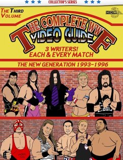 The Complete WWF Video Guide Volume III - Dixon, James