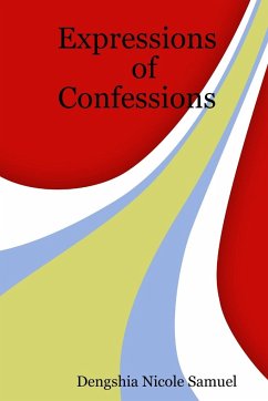 Expressions of Confessions - Samuel, De'Ngshia