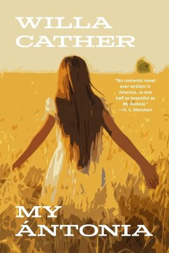 My Ántonia (Warbler Classics Annotated Edition) - Cather, Willa