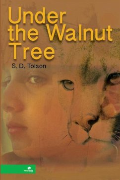 Under the Walnut Tree - Tolson, S. D.